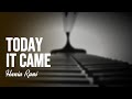 Hania Rani - Today It Came