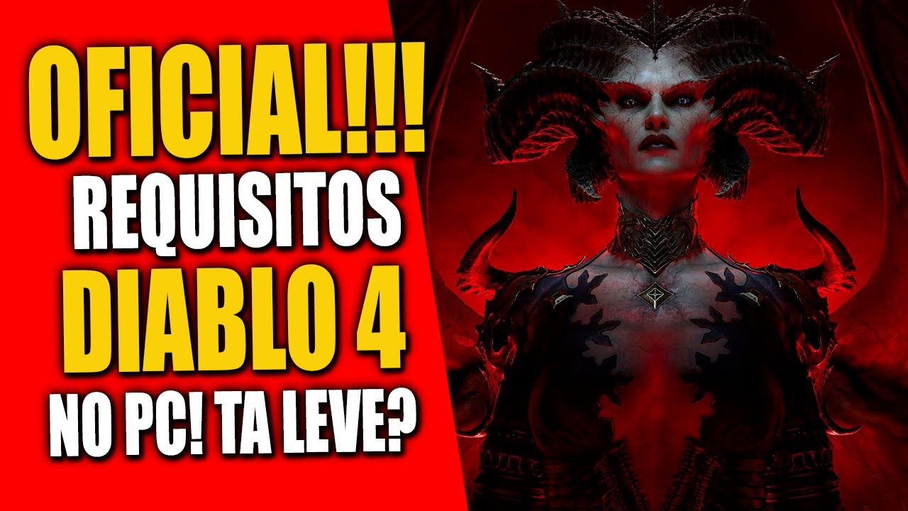 DIABLO 4 REQUISITOS MINIMOS E RECOMENDADOS ATUALIZADOS PARA VOCÊ SABER ...