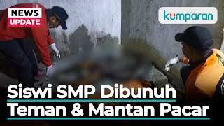 Nurdiyana Siswi SMPN 31 Surabaya Ternyata Dibunuh Teman dan Mantan Pacar
