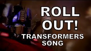 ROLL OUT! - TRANSFORMERS SONG chords