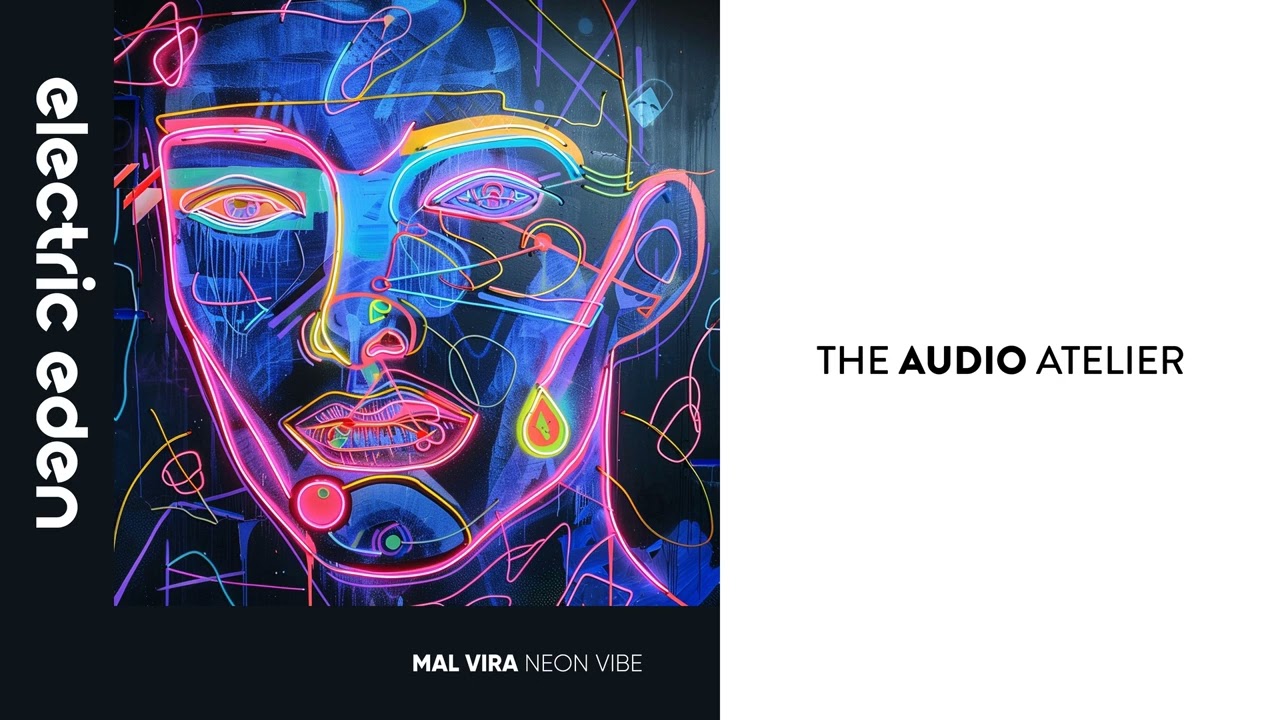 Mal Vira   Neon Vibe Electric Eden Records