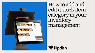 How to add and edit a stock item category in your inventory management - Flipdish POS