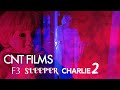 CNT FILM&#39;S CHARLIE 2, F3, and SLEEPER TRIPLE FEATURE