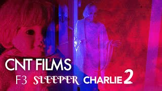 CNT FILM&#39;S CHARLIE 2, F3, and SLEEPER TRIPLE FEATURE