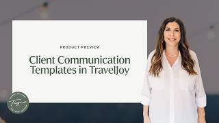 Client Communication Templates Demo in TravelJoy
