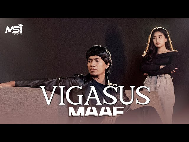 Vigasus - Maaf (Official Music Video) class=
