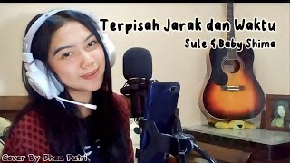 Download lagu Terpisah Jarak dan Waktu - Sule & Baby Shima || Cover By Dhea Putri