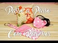 Passo a Passo - Aproveitando Retalhos!