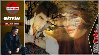 Gittin Şarkı İbrahim Erkal Yorum - Muammer Ahmet Sağlam Resimi