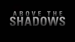 ABOVE THE SHADOWS Official Trailer (2019) Megan Fox Movie