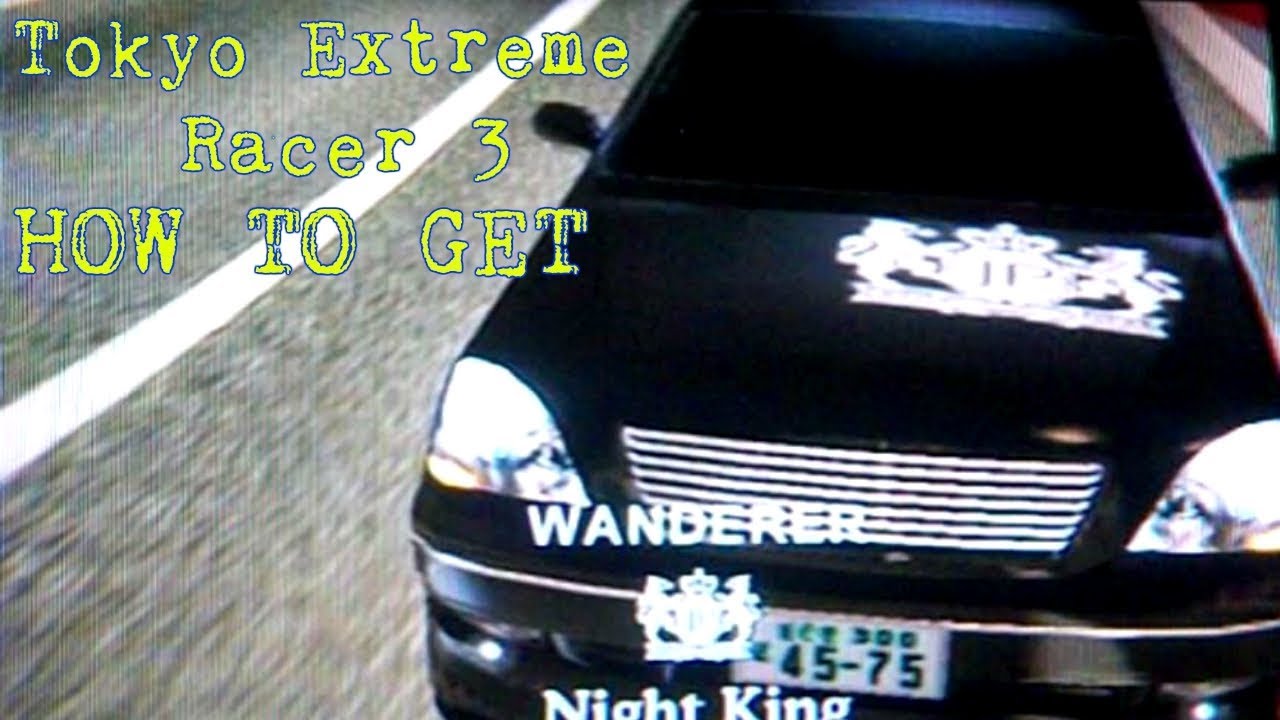 Tokyo Extreme Racer 3 Wanderers - How To Get Night King + FD Tomo