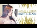 River Lullaby (The Prince of Egypt) - Ashley Serena