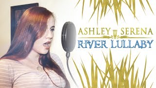 Video thumbnail of "River Lullaby (The Prince of Egypt) - Ashley Serena"