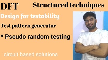 pseudo random testing | test pattern generator | dft | testing and diagnosis of digital system