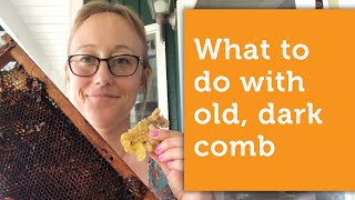 How to Turn Old, Dark Honeycomb Into Clean, Yellow Wax | What to do with dark beeswax