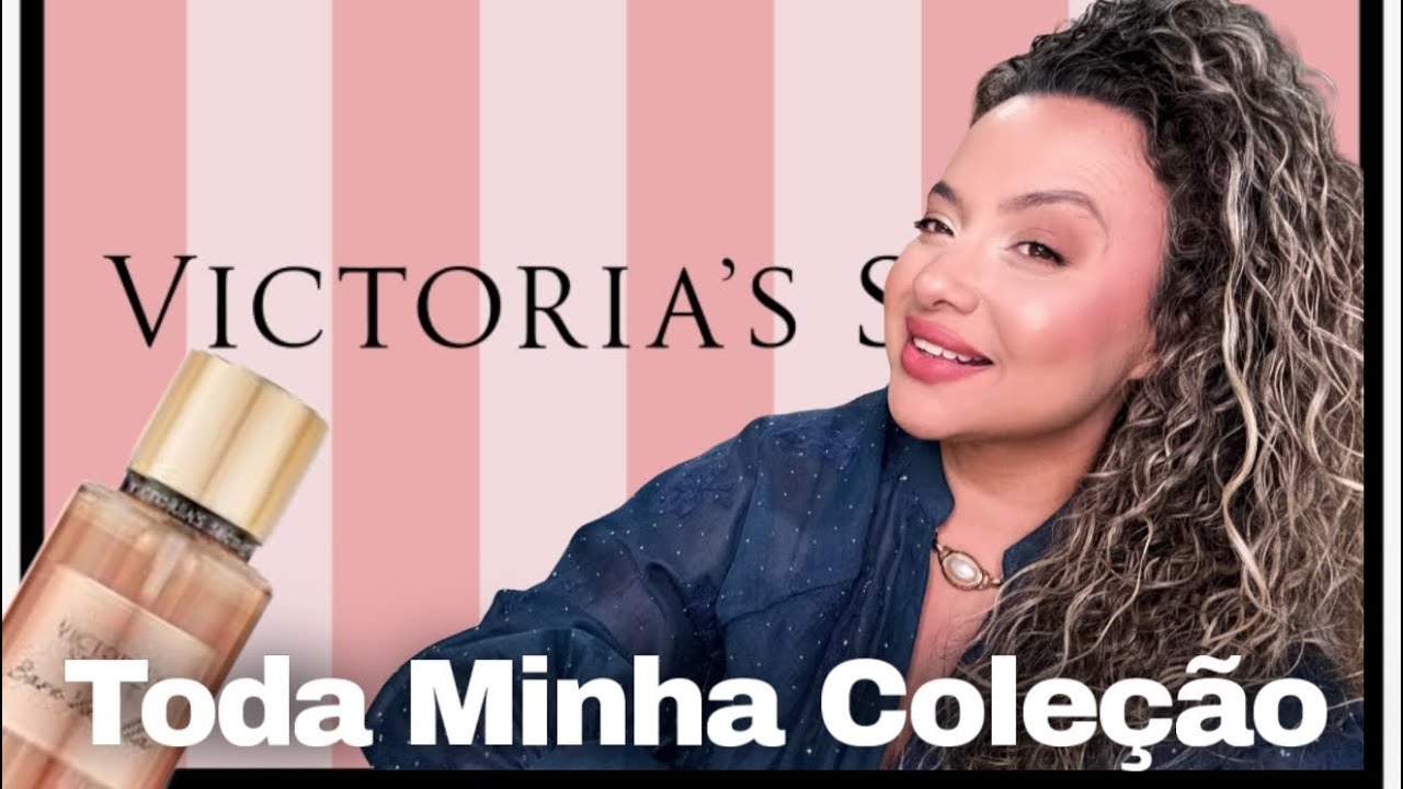 + de 80 frascos; Minha coleção INTEIRA da Victoria’s Secrets 