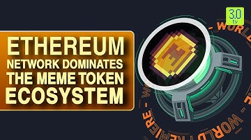 Ethereum Network Dominates The Meme Token Ecosystem | Web3 | 3.0 TV