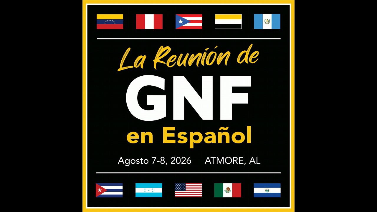 La Reunión de GNF en Español - Día 2