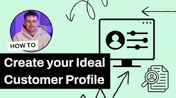 How to Create Your Ideal Customer Profile