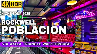 Exploring Makati At Night! From Rockwell To Poblacion Via Ayala Triangle In 4K HDR! | Philippines 