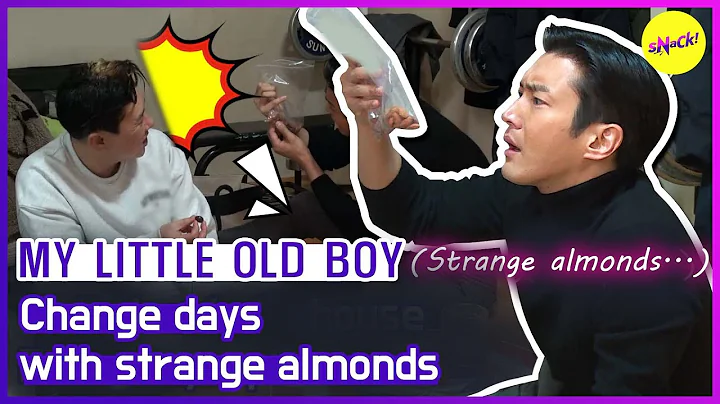 [HOT CLIPS] [MY LITTLE OLD BOY] Strange..almonds...