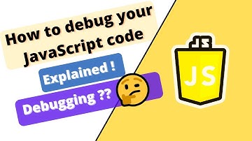 JavaScript Course : How to debug your JavaScript code in Chrome Browser