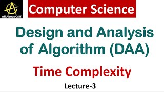 Time complexity In Computer Science | Design & Analysis of Algorithm (DAA) | Lec-3
