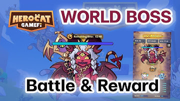 Hero Cat GameFi - World Boss Gameplay and Battle Reward.