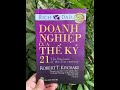 Doanh Nghiệp Thế Kỷ 21. Tác giả Robert T. Kiyosaki