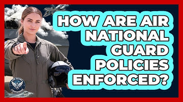 How Are Air National Guard Policies Enforced? - Air Guard Commanders