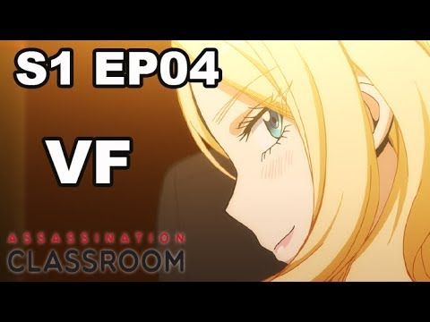 ASSASSINATION CLASSROOM VF - EP04 - Séquence adulte