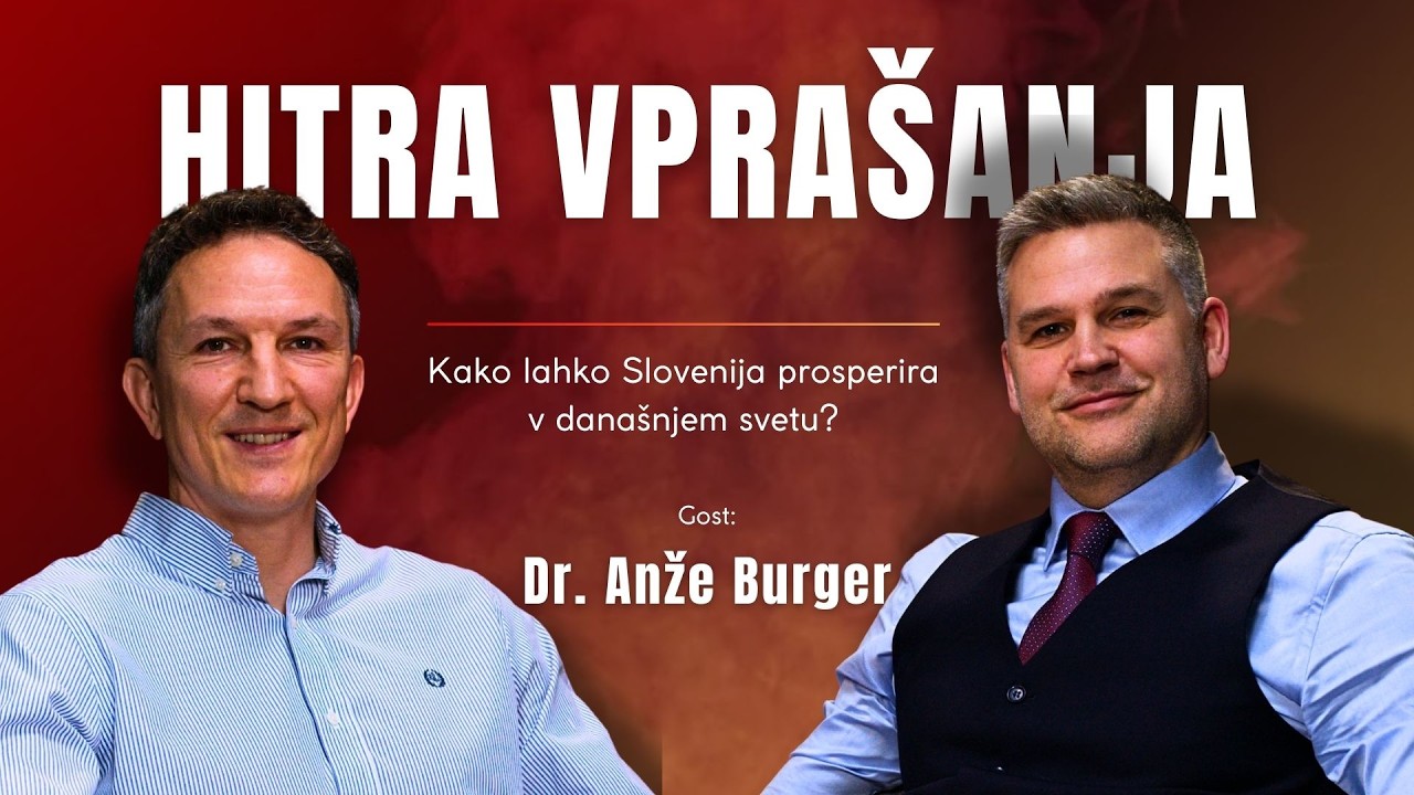 HITRA VPRAŠANJA: Bo Slovenija čez 10 let revnejša od Poljske in Estonije? | Dr. Anže Burger #25