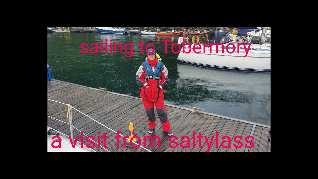 Sailing to Tobermory Scotland, major fuel leak, visit from saltyLass