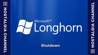 🎶Windows Longhorn Shutdown (2004) 🎶