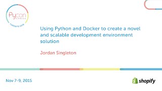Using Python and Docker to create a novel and scalable development environment solution