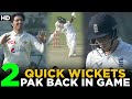 2 Quick Wickets in 2 Overs | Pakistan vs England | 3rd Test Day 2 | PCB | MY2L
