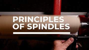 Principles of Spindles