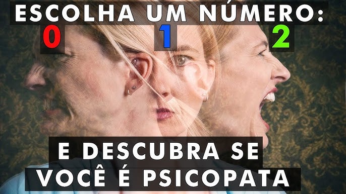 Descubra se você é um psicopata