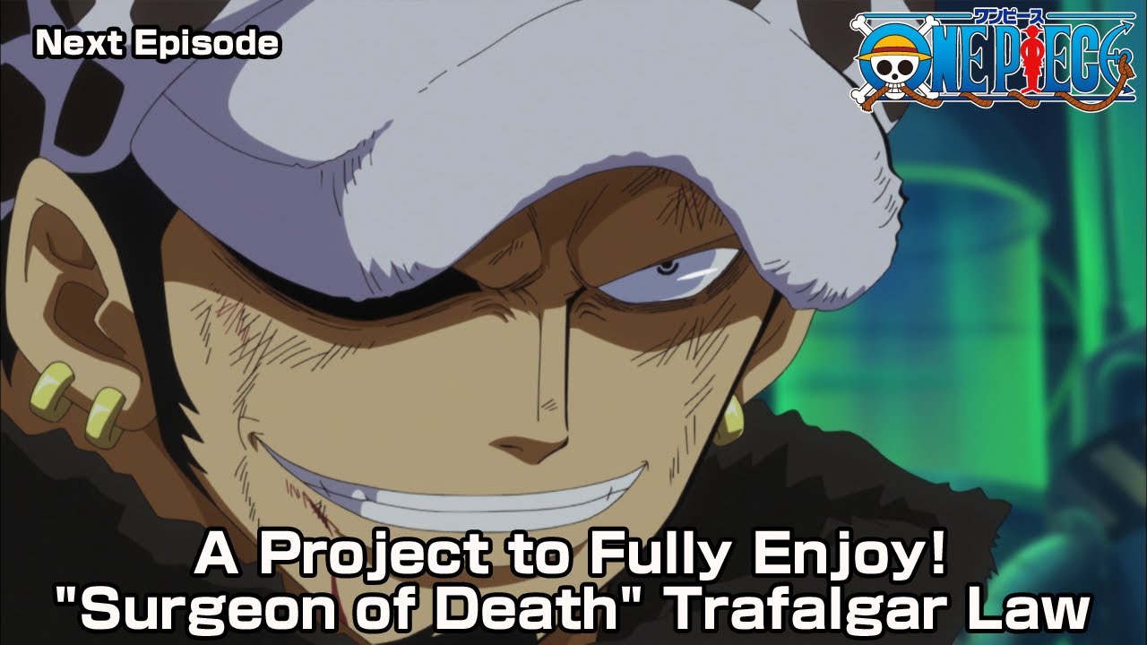 ONE PIECE Teaser A Project to Fully Enjoy! Surgeon of Death Trafalgar Law  