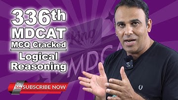 336 LOGICAL REASONING MDCAT MCQ CRACKED #Logical problems #logical Reasoning