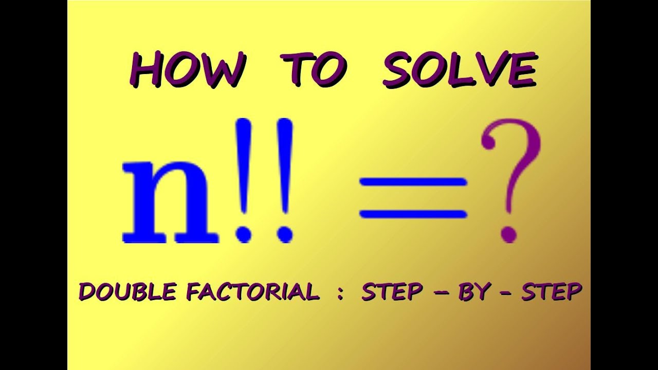 [ MATH OLYMPIAD - FACTORIAL ]   HOW  TO  SOLVE  this  DOUBLE  FACTORIAL  with  the  DEFINITION