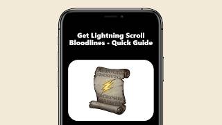 How to Get Lightning Scroll Bloodlines - Quick Guide