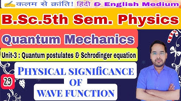 Quantum Mechanics|Lec-29|B.Sc. 5th Sem. Physics|by Navneet Gautam