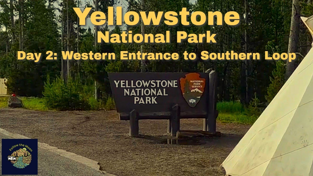Yellowstone National Park - Southern Loop
