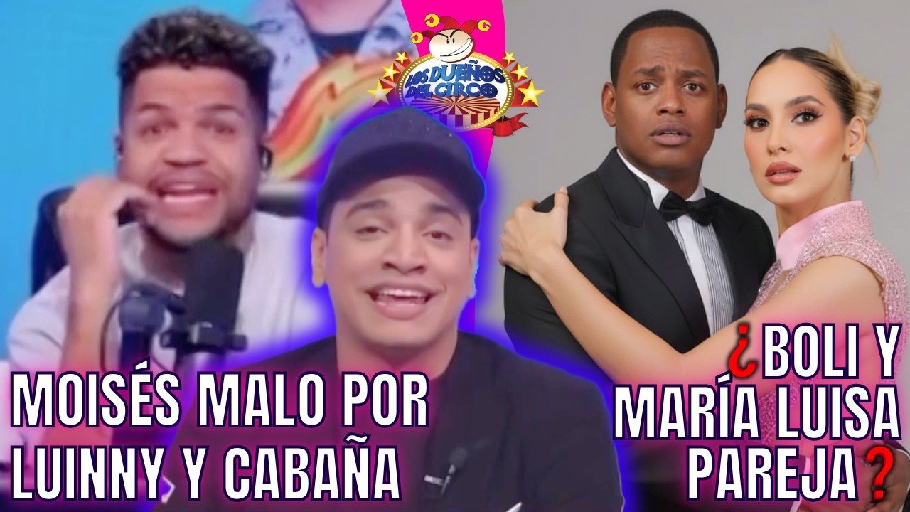 MOISÉS MALO POR LUINNY Y CABAÑA❓BOLI Y MARÍA LUISA PAREJA❓VIDEO PELEAN POR HIJOS