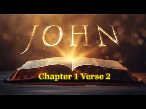Gospel John Chapter 1 Verse 2 - YouTube