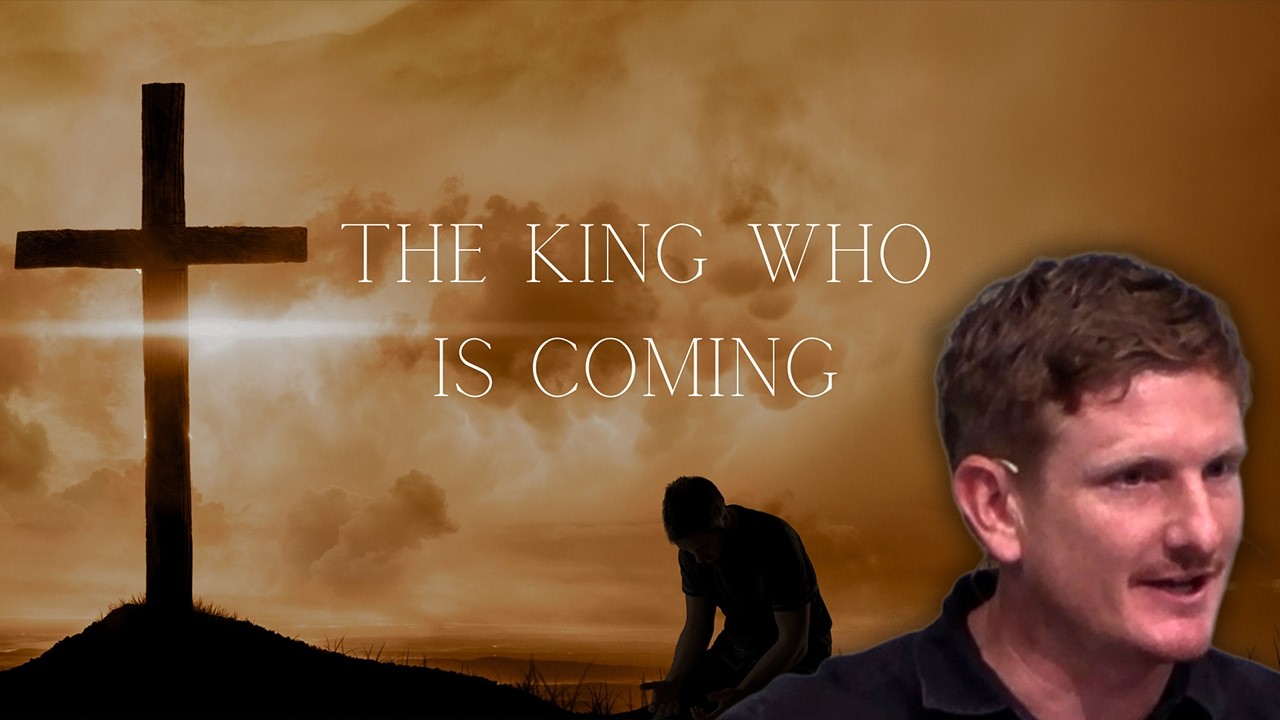 Your King Is Coming (Easter Sunday) -  Stephen Cole