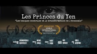 Les Princes du Yen: Les banques centrales et la transformation de l'économie | Film Documentaire