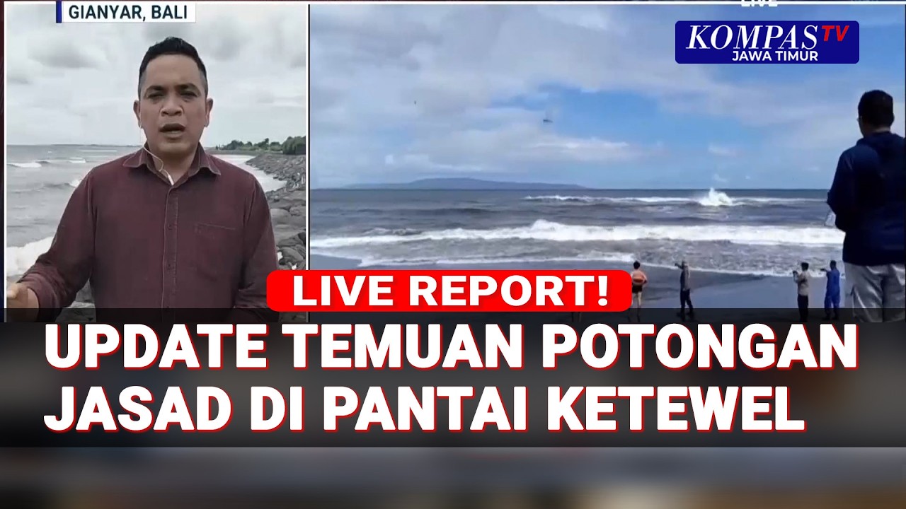 Perkembangan Temuan Potongan Jasad di Pantai Ketewel Gianyar Bali, Polisi Tunggu Forensik