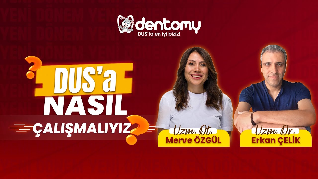 DUS' a Nasıl Çalışmalıyız ?